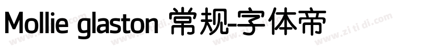 Mollie glaston 常规字体转换